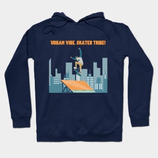 Urban Vibe, Skater Tribe! Skate Hoodie